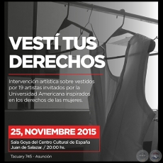 VEST TUS DERECHOS - Exposicin de ALFREDO QUIROZ - 25 de noviembre al 5 de diciembre de 2015